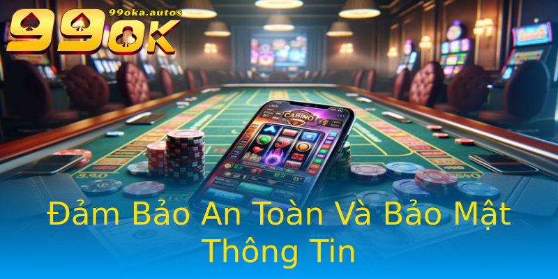 Đảm Bảo An Toàn Và Bảo Mật Thông Tin Đảm Bảo An Toàn Và Bảo Mật Thông Tin