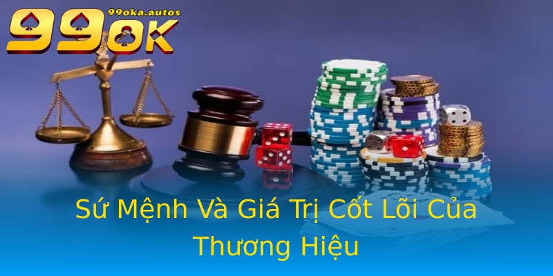 Sứ Mệnh Và Giá Trị Cốt Lõi Của Thương Hiệu Sứ Mệnh Và Giá Trị Cốt Lõi Của Thương Hiệu
